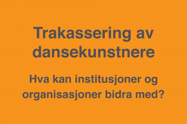 Trakassering av dansekunstnere