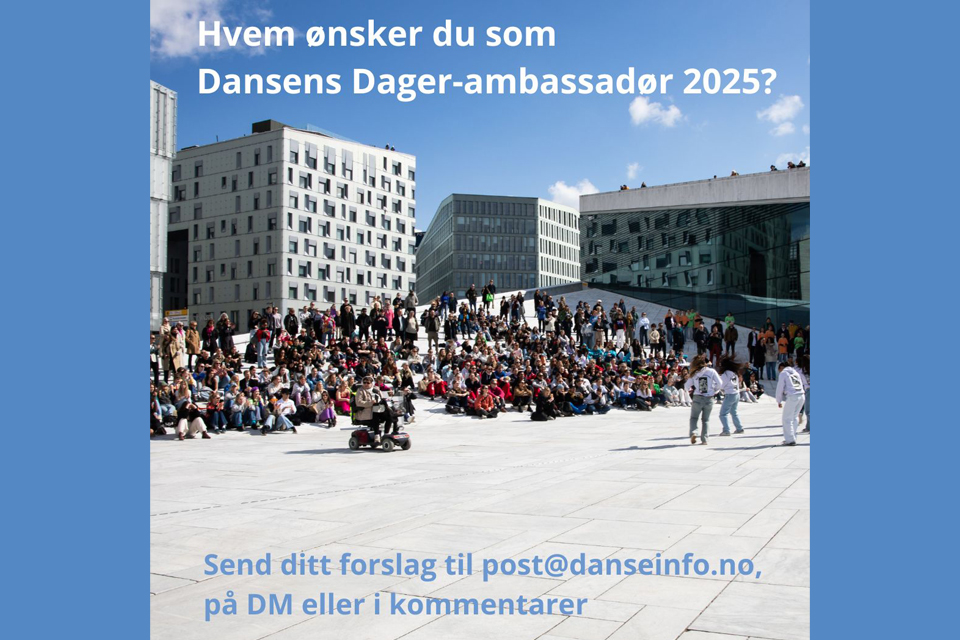 Hvem ønsker du som Dansens Dager-ambassadør 2025?