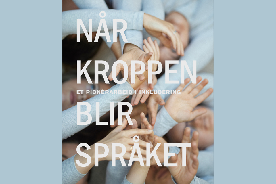 Når kroppen blir språket